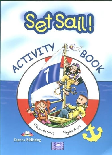 Set sail!1. Activity book Gray Elizabeth