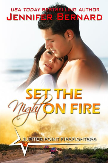 Set the Night on Fire Jennifer Bernard