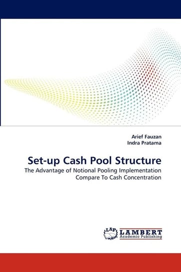 Set-Up Cash Pool Structure Fauzan Arief