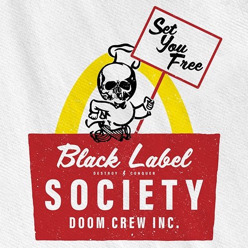 Set You Free Black Label Society