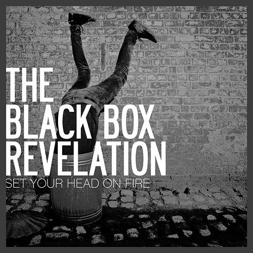 Set Your Head on Fire The Black Box Revelation