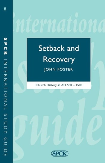 Setback and Recovery (Isg 8) Foster John