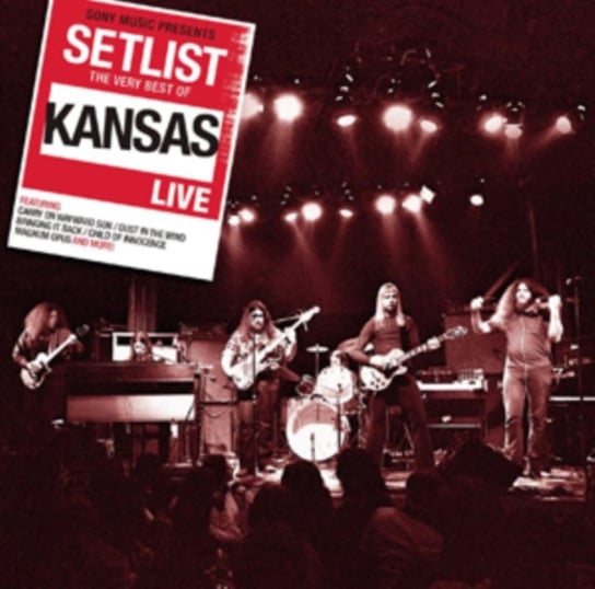 Setlist: The Very Best Of Kansas Kansas