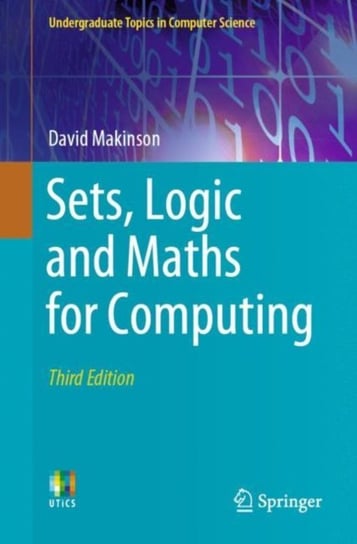 Sets, Logic and Maths for Computing David Makinson