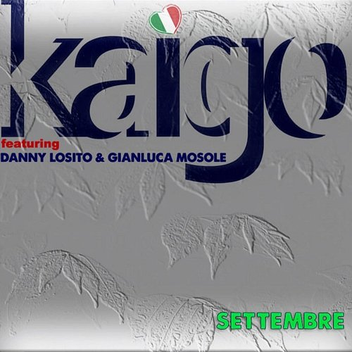 Settembre Kaigo, Danny Losito, Gianluca Mosole