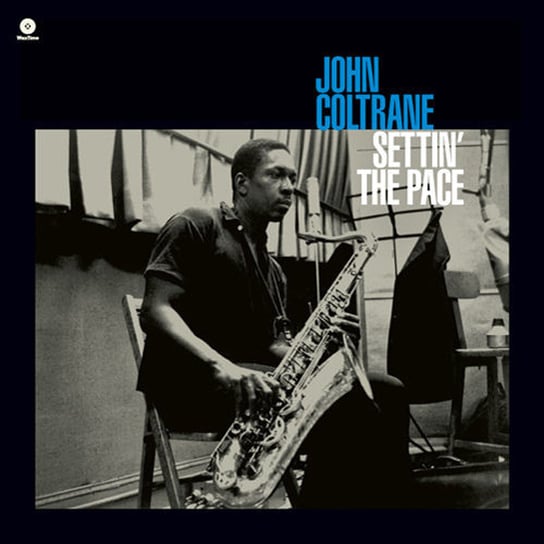 Settin' The Pace, płyta winylowa Coltrane John, Garland Red, Chambers Paul, Taylor Art