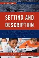 Setting and Description: Classroom Ready Materials for Teaching Writing and Literary Analysis Skills in Grades 4 to 8 Marks Arlene F., Walker Bette, Walker Bette J.