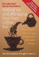 Setting Up & Managing Your Own Coffee Bar Richardson John