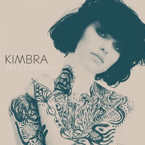 Settle Down EP Kimbra