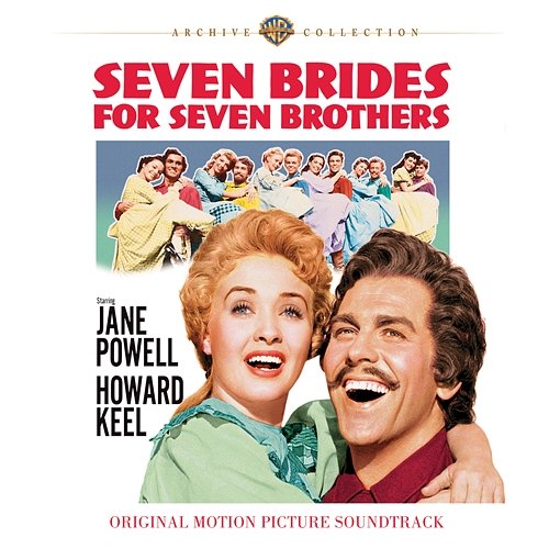 Seven Brides For Seven Brothers (Original Motion Picture Soundtrack) Gene DePaul, Johnny Mercer & Seven Brides For Seven Brothers Motion Picture Cast