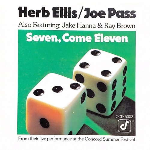 Seven, Come Eleven Herb Ellis, Joe Pass