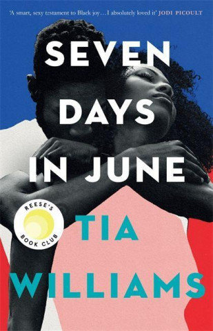 Seven Days in June Tia Williams