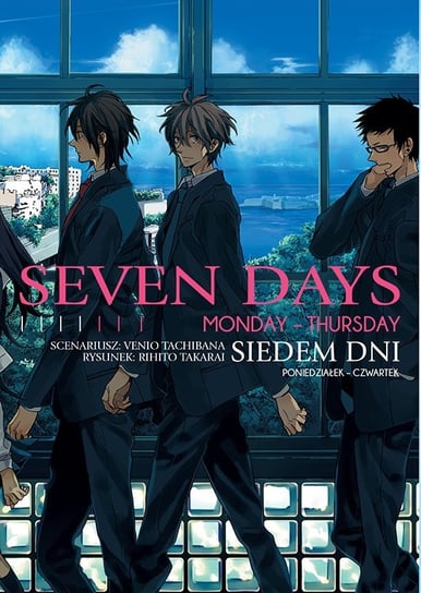 Seven Days. Tom 1 Takarai Rihito, Tachibana Venio