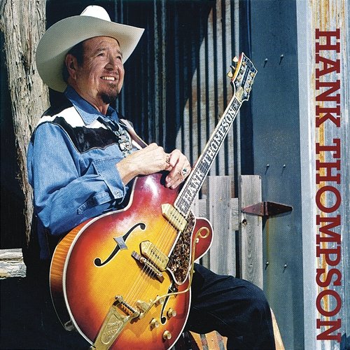 Seven Decades Hank Thompson