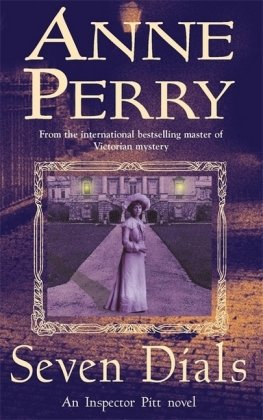 Seven Dials (Thomas Pitt Mystery, Book 23) Perry Anne