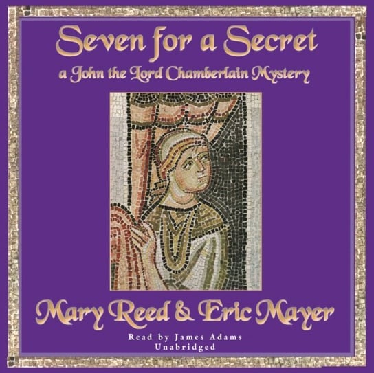 Seven for a Secret Mayer Eric, Reed Mary