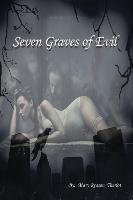 Seven Graves of Evil Theriot Mary Reason