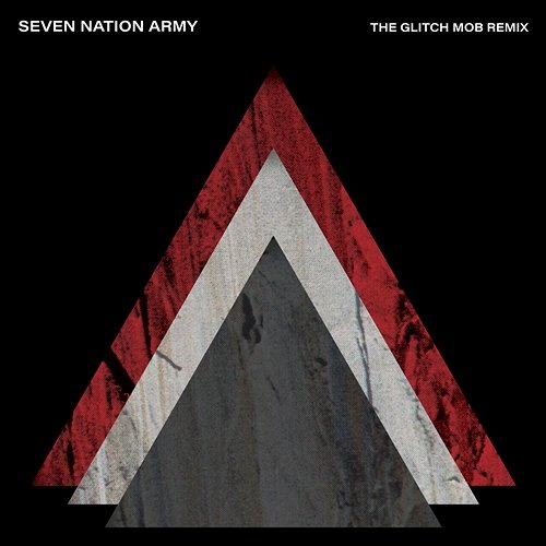 Seven Nation Army The White Stripes, The Glitch Mob