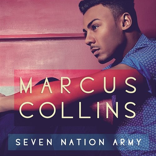 Seven Nation Army Marcus Collins