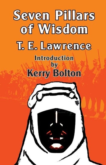 Seven Pillars of Wisdom Lawrence T. E.