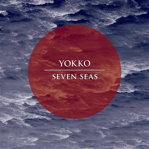 Seven Seas (Bonus Edition) YOKKO