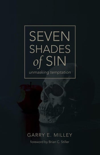 Seven Shades of Sin Milley Garry E.