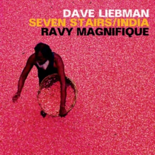 Seven Stairs / India David Liebman/Ravy Magnifique