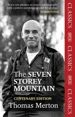 Seven Storey Mountain Merton Thomas