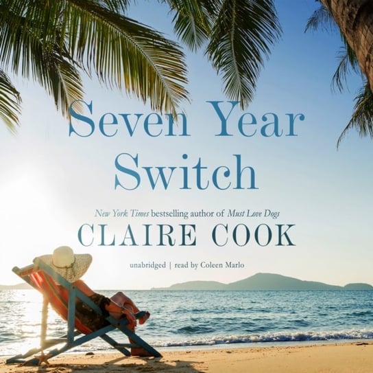 Seven Year Switch - audiobook Cook Claire