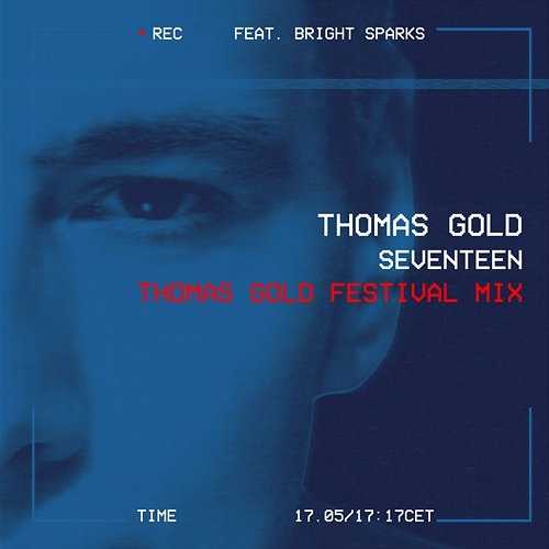 Seventeen Thomas Gold feat. Bright Sparks