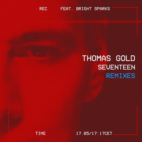 Seventeen Thomas Gold feat. Bright Sparks