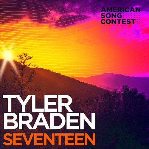 Seventeen (From “American Song Contest”) Tyler Braden