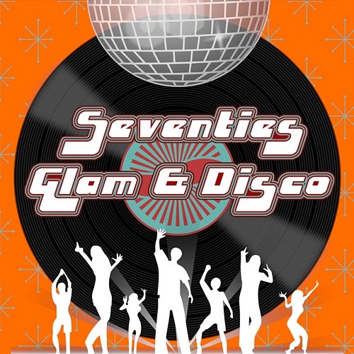 Seventies Glam & Disco Various Artists