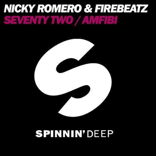 Seventy Two / Amfibi Firebeatz & Nicky Romero