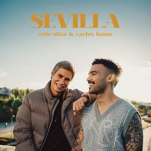 Sevilla Ezio Oliva & Carlos Baute