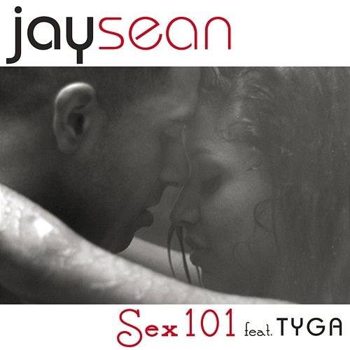 Sex 101 Jay Sean feat. Tyga