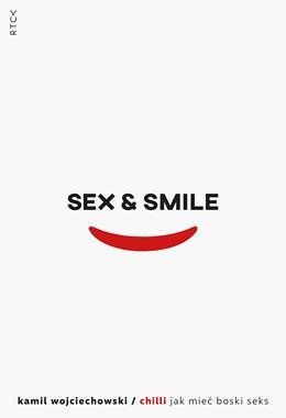 Sex and Smile, czyli jak mieć boski seks - ebook epub Wojciechowski Kamil