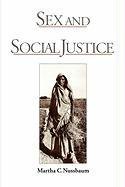 Sex and Social Justice Nussbaum Martha C.