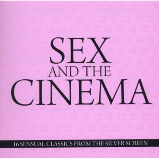 Sex and The Cinema Various Artists