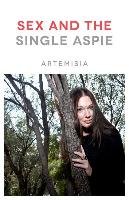 Sex and the Single Aspie Artemisia