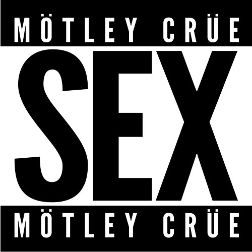 SEX Mötley Crüe