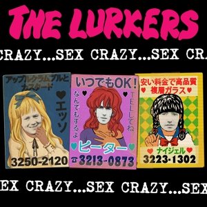 Sex Crazy The Lurkers