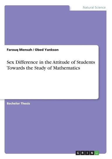 Sex Difference in the Attitude of Students Towards the Study of Mathematics Mensah Farouq