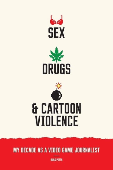 Sex, Drugs, and Cartoon Violence Pitts Russ