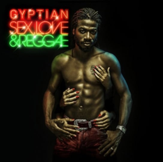 Sex, Love And Reggae Gyptian