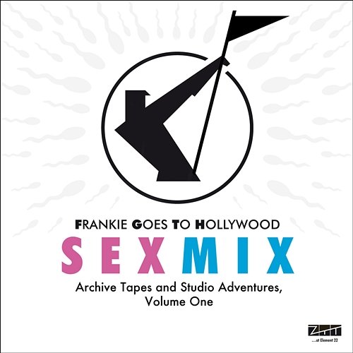 Sex Mix - Archive Tapes and Studio Adventures, Vol. 1 Frankie Goes To Hollywood