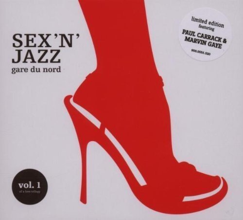 Sex 'N' Jazz Gare du Nord