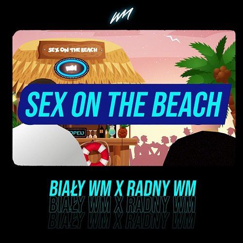 Sex on the beach Biały WM, Radny WM