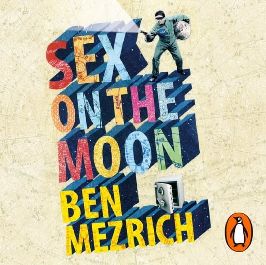 Sex on the Moon Mezrich Ben