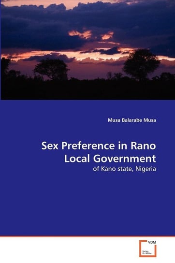 Sex Preference in Rano Local Government Musa Musa Balarabe